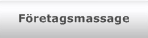 F&ouml;retagsmassage